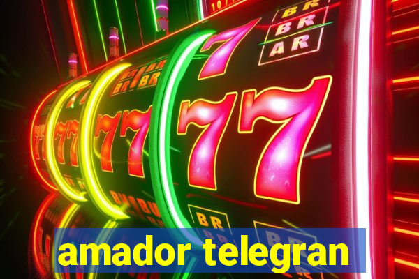 amador telegran